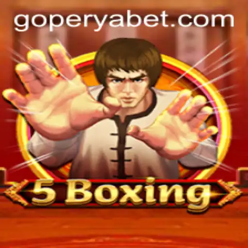 Unveiling the Exciting World of 5Boxing and Its Impact on GOPERYA