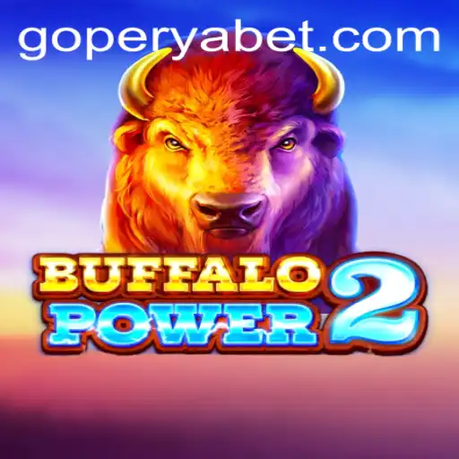 Discover BuffaloPower2 and the Intriguing World of GOPERYA