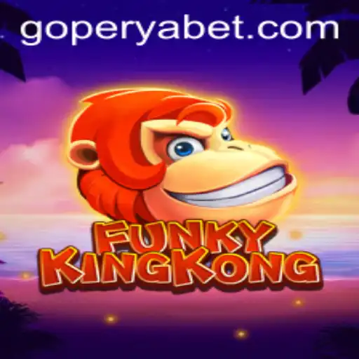 FunkyKingKong: Revolutionizing Gaming with GOPERYA