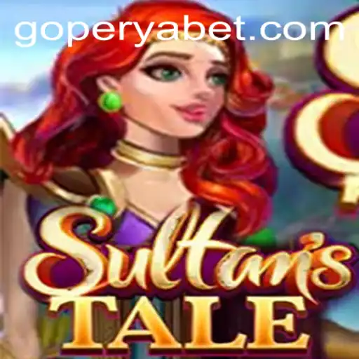 Exploring the Enchanting World of Sultanstale: A Journey into GOPERYA